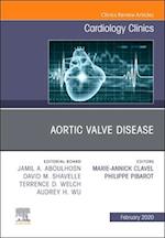 Aortic Valve Disease,An Issue of Cardiology Clinics