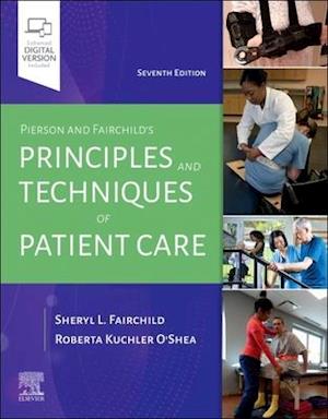 Pierson and Fairchild's Principles & Techniques of Patient Care