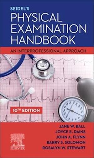 Seidel's Physical Examination Handbook - E-Book