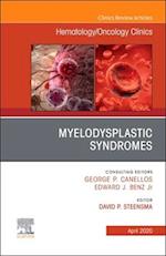 Myelodysplastic Syndromes An Issue of Hematology/Oncology Clinics of North America