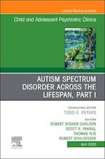 Autism, An Issue of ChildAnd Adolescent Psychiatric Clinics of North America