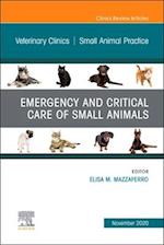 Emergency and Critical Care of Small Animals, An Issue of Veterinary Clinics of North America: Small Animal Practice