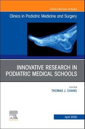 Top Research in Podiatry Education, An Issue of Clinics in Podiatric Medicine and Surgery