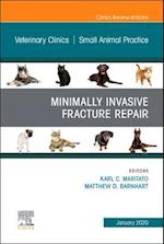 Minimally Invasive Fracture Repair, An Issue of Veterinary Clinics of North America: Small Animal Practice