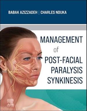 Management of Post-Facial Paralysis Synkinesis