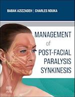 Management of Post-Facial Paralysis Synkinesis