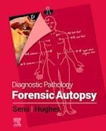 Diagnostic Pathology: Forensic Autopsy E-Book