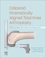 Calipered Kinematically aligned Total Knee Arthroplasty E-Book