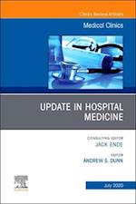Update in Hospital Medicine, An Issue of Medical Clinics of North America