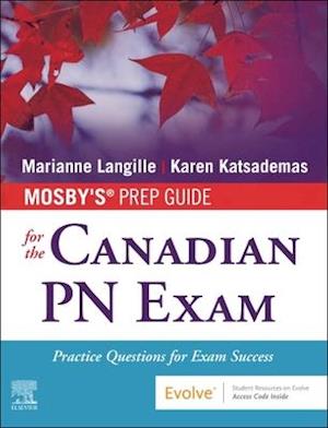 Mosby's Prep Guide for the Canadian PN Exam