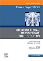 Malignant Pleural Mesothelioma, An Issue of Thoracic Surgery Clinics, E-Book