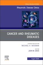 Cancer and Rheumatic Diseases, An Issue of Rheumatic Disease Clinics of North America, E-Book