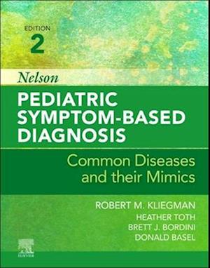 Nelson Pediatric Symptom-Based Diagnosis E-Book