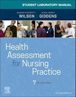 Student Laboratory Manual for Health Assessment for Nursing Practice
