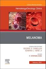 Melanoma, An Issue of Hematology/Oncology Clinics of North America