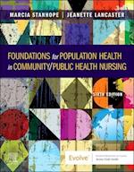 Foundations for Population Health in Community/Public Health Nursing - E-Book
