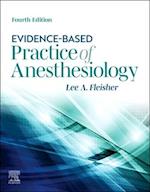 Evidence-Based Practice of Anesthesiology, E-Book