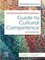 Health Care Professional's Guide to Cultural Competence - E-Book
