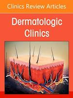 Hair, An Issue of Dermatologic Clinics