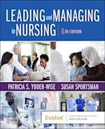 Leading and Managing in Nursing E-Book