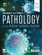 Goodman and Fuller's Pathology for the Physical Therapist Assistant - E-Book