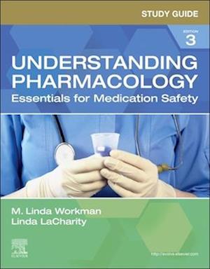Study Guide for Understanding Pharmacology