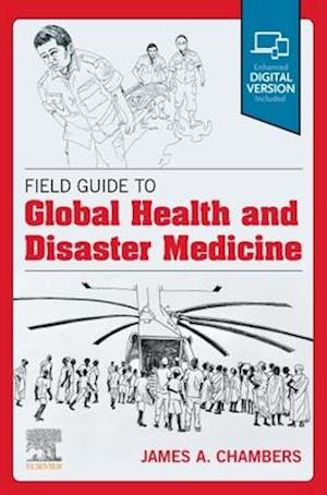 Field Guide to Global Health & Disaster Medicine