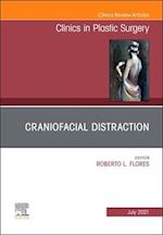 Craniofacial Distraction, An Issue of Clinics in Plastic Surgery, E-Book