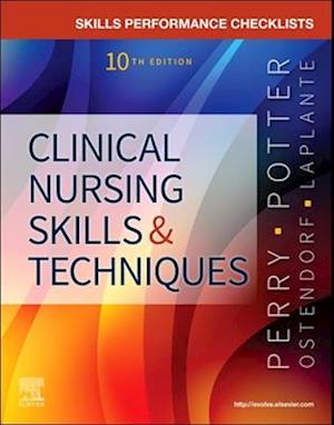 Skills Performance Checklists for Clinical Nursing Skills & Techniques - E-Book