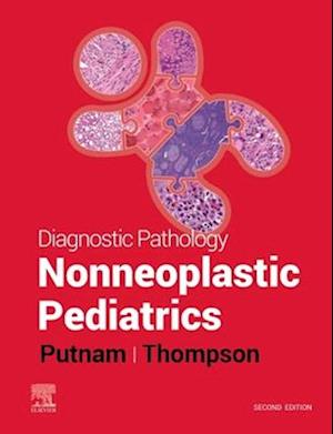 Diagnostic Pathology: Nonneoplastic Pediatrics