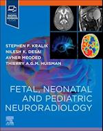 Fetal, Neonatal and Pediatric Neuroradiology Companion