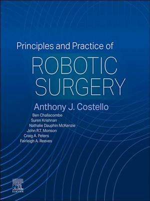 Principles and Practice of Robotic Surgery - E-Book