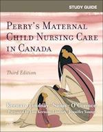 Study Guide for Perry's Maternal Child Nursing Care in Canada,E-Book