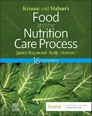 Krause and Mahan's Food and the Nutrition Care Process