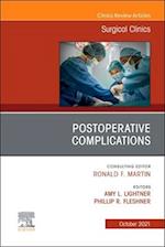 Postoperative Complications, An Issue of Surgical Clinics, E-Book