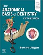 Anatomical Basis of Dentistry - E-Book