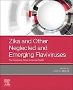 Zika and Other Neglected and Emerging Flaviviruses - E-Book