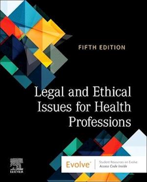 Legal and Ethical Issues for Health Professions