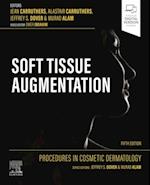 Procedures in Cosmetic Dermatology: Soft Tissue Augmentation - E-Book