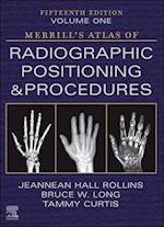 Merrill's Atlas of Radiographic Positioning and Procedures - Volume 1