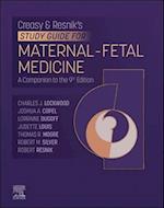 Creasy-Resnik's Study Guide for Maternal Fetal Medicine E-Book