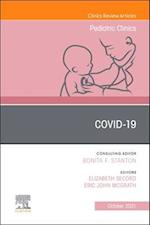 Covid-19, An Issue of Pediatric Clinics of North America
