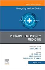 Pediatric Emergency Medicine, An Issue of Emergency Medicine Clinics of North America
