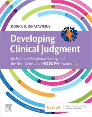 Developing Clinical Judgment for Practical/Vocational Nursing and the Next-Generation NCLEX-PN(R) Examination - E-Book