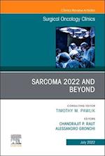 Sarcoma 2022 and Beyond, An Issue of Surgical Oncology Clinics of North America, E-Book