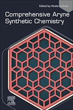 Comprehensive Aryne Synthetic Chemistry