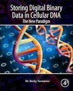 Storing Digital Binary Data in Cellular DNA