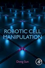 Robotic Cell Manipulation