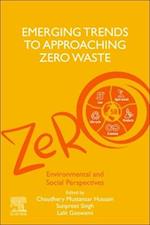Emerging Trends to Approaching Zero Waste