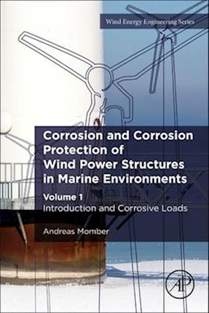 Corrosion and Corrosion Protection of Wind Power Structures in Marine Environments, 2